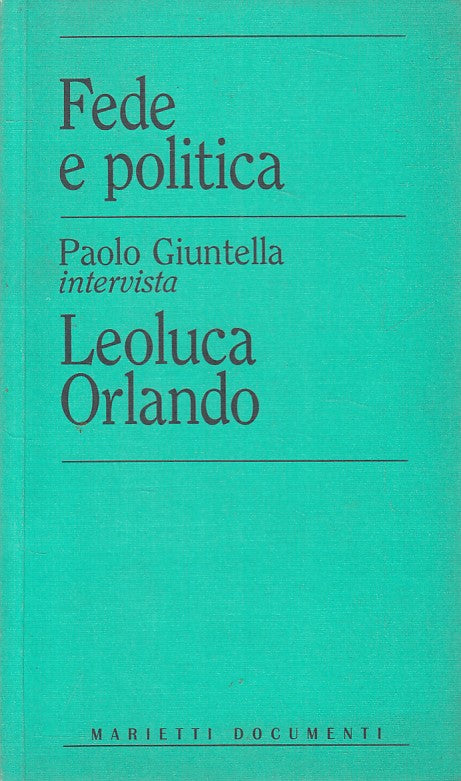 LS- LEOLUCA ORLANDO FEDE E POLITICA - GIUNTELLA - MARIETTI --- 1992 - B - YFS206