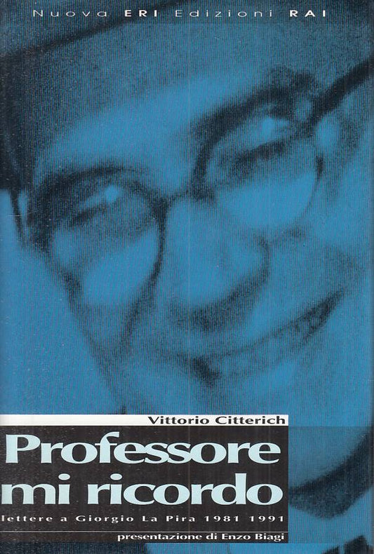 LS- PROFESSORE MI RICORDO LETTERE LA PIRA- CITTERICH - RAI --- 1991 - CS - YTS96