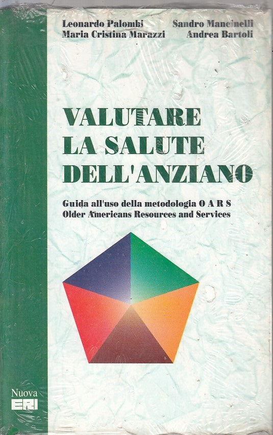 LZ- VALUTARE LA SALUTE DELL'ANZIANO GUIDA -- NUOVA ERI --- 1993 - B - ZFS546