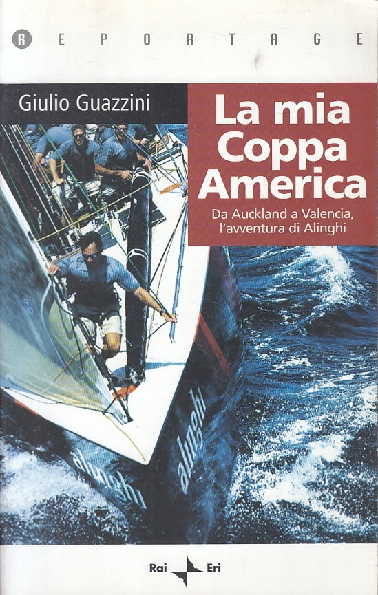 LZ- LA MIA COPPA AMERICA ALINGHI - GIULIO GUAZZINI - RAI ERI--- 2002- B- ZFS62