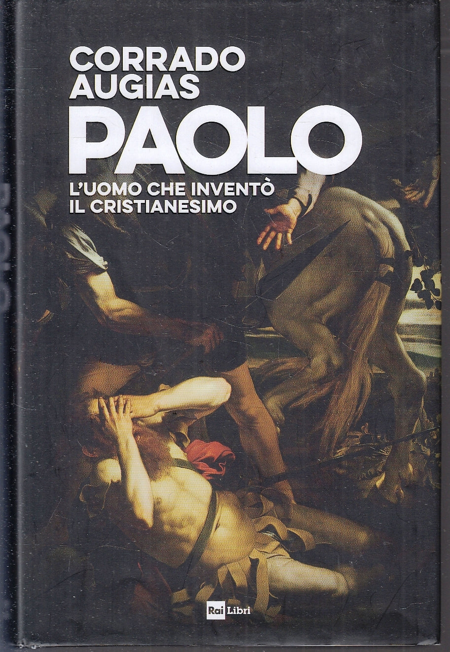 LD- PAOLO L'UOMO CHE INVENTO' IL CRISTIANESIMO - AUGIAS - RAI- 2023- CS- YFS184