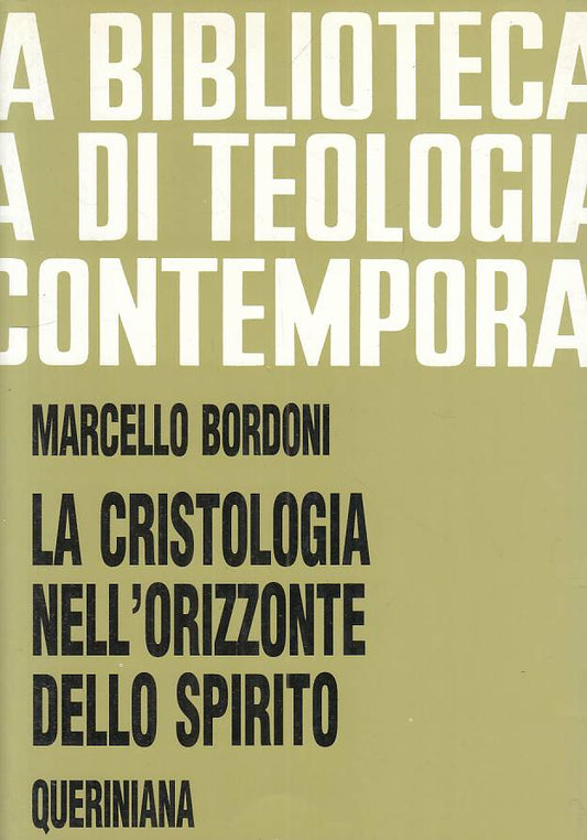 LS- CRISTOLOGIA ORIZZONTE SPIRITO - BORDONI - QUAERINIANA --- 1995 - B - ZFS213