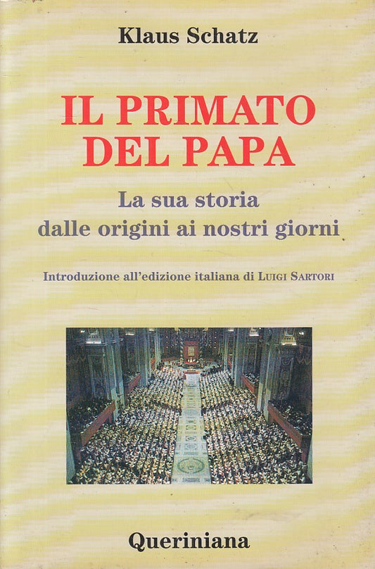 LD- IL PRIMATO DEL PAPA - SCHATZ - QUERINIANA - STRUMENTI -- 1996 - B - YFS379