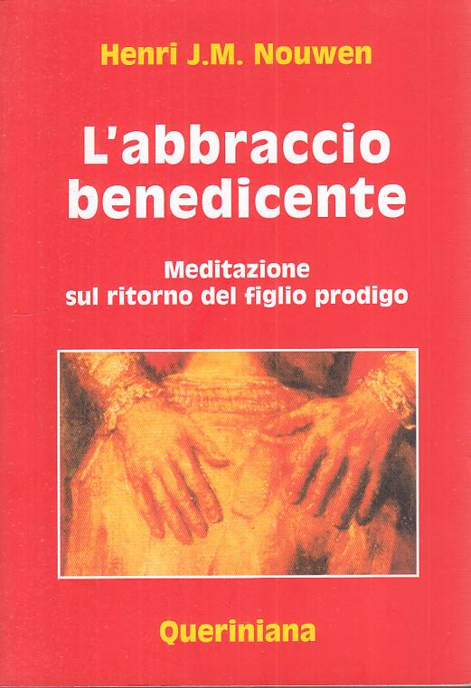LS- L'ABBRACCIO BENEDICENTE - NOUWEN - QUERINIANA --- 1994 - B - YFS28