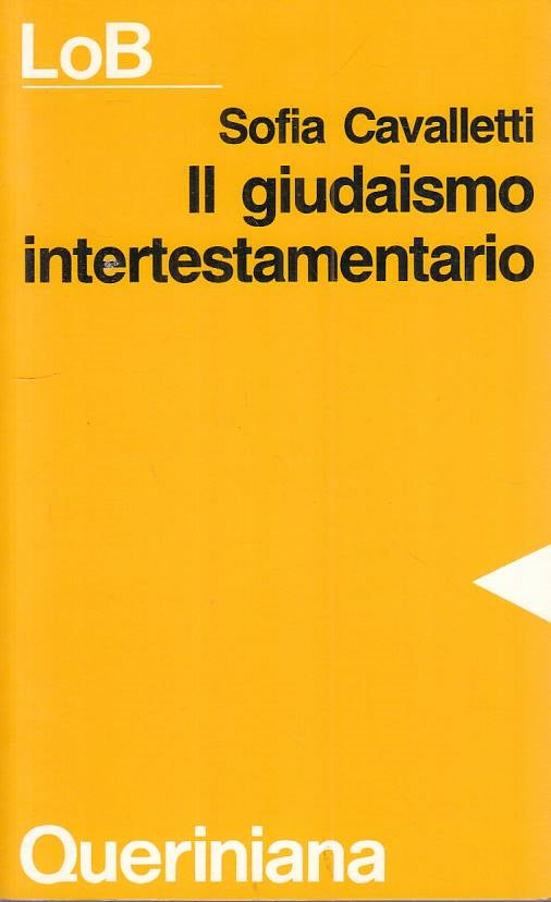 LS- IL GIUDAISMO INTERTESTAMENTARIO- CAVALLETTI- QUERINIANA--- 1991 - B - ZFS125