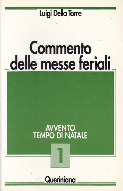 LD- COMMENTO MESSE FERIALI 1 AVVENTO NATALE -- QUERINIANA --- 1990 - B - YFS90