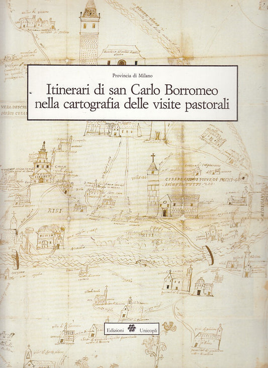 LZ- ITINERARI CARLO BORROMEO CARTOGRAFIA VISITE PASTORALI ----- 1985- CS- YFS614