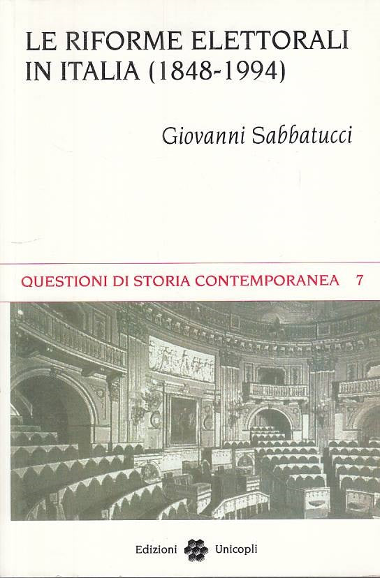 LS- RIFORME ELETTORALI IN ITALIA 1848/1994- SABBATUCCI- UNICOPLI ---- B - YTS599