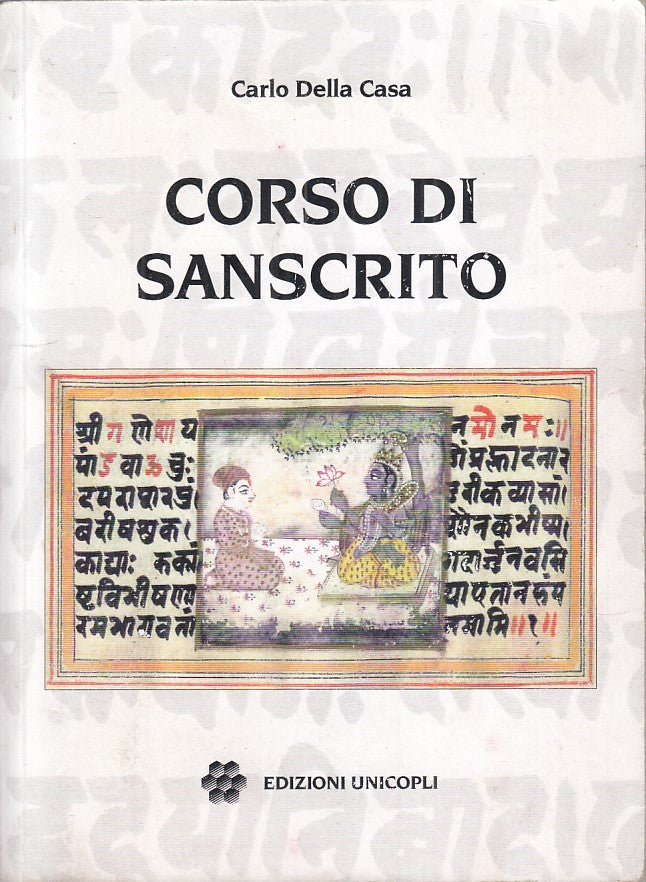 LZ- CORSO DI SANSCRITO GRAMMATICA ESERCIZI -- UNICOPLI --- 1998 - B - ZFS31