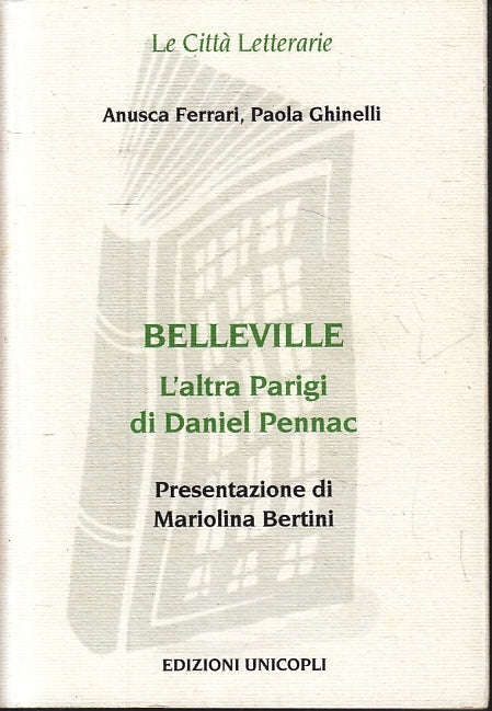 LZ- BELLEVILLE L'ALTRA PARIGI DI DANIEL PENNAC - GHINELLI ---- 2004 - B - ZFS615