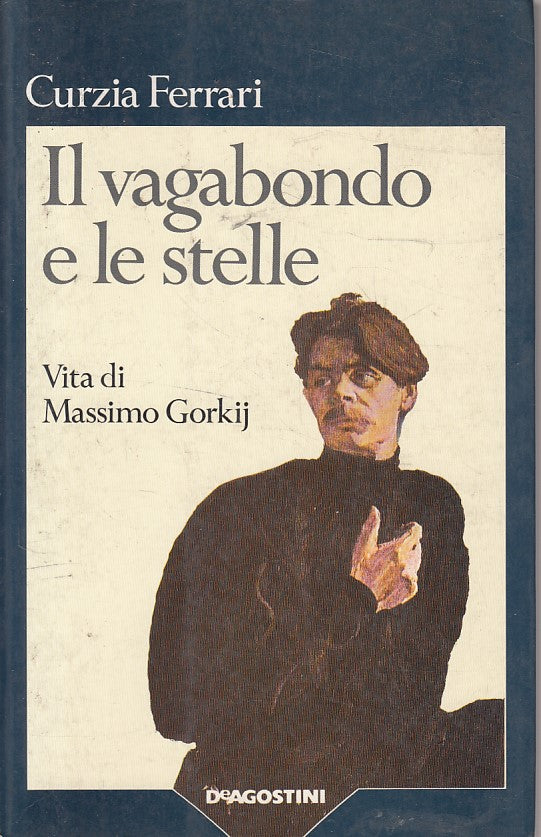 LN- IL VAGABONDO E LE STELLE MASSIMO GORKIJ -- DE AGOSTINI --- 1990 - B - ZFS312