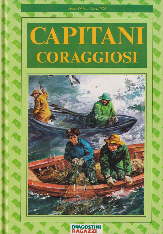 Capitani coraggiosi - Rudyard Kipling - DeA Biblioteca dei ragazzi  - JXS330