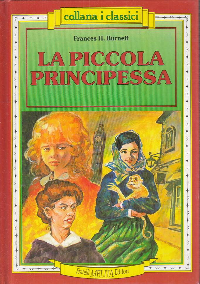 LN- LA PICCOLA PRINCIPESSA VERSIONE INTEGRALE - BURNETT - MELITA ---- C - ZFS630