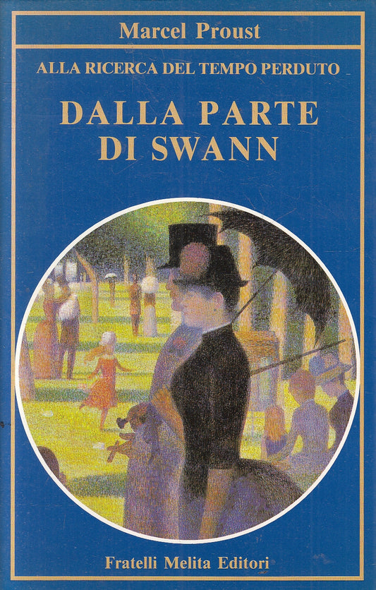 LN2- DALLA PARTE DI SWANN - MARCEL PROUST - MELITA CAPOLAVORI - BS - JXS166
