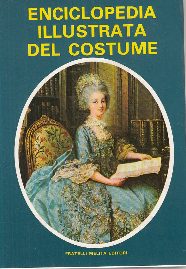 LZ- ENCICLOPEDIA ILLUSTRATA DEL COSTUME -- MELITA --- 1988 - CS - YFS334