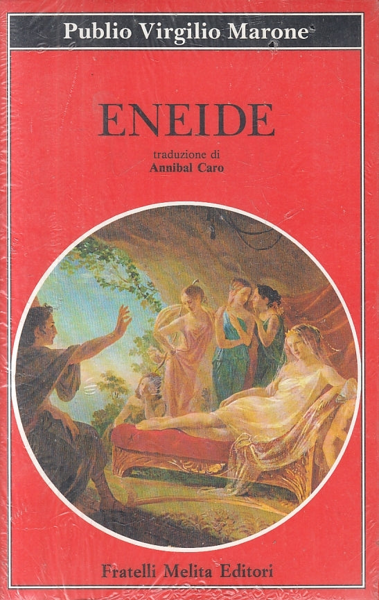 LN2- ENEIDE - PUBLIO VIRGILIO MARONE ANNIBAL CARO - FRATELLI MELITA - B - JXS20