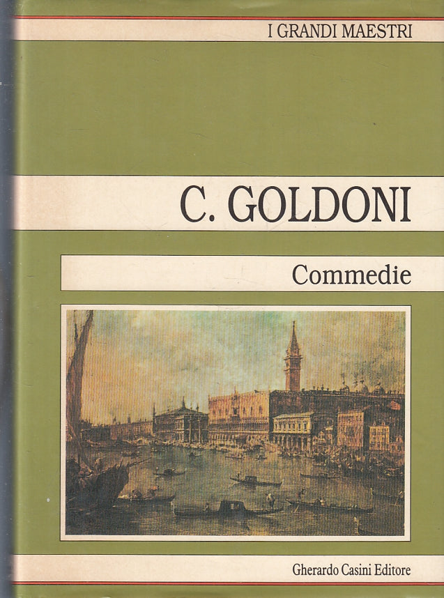 LN- I CAPOLAVORI COMMEDIE - GOLDONI- GHERARDO CASINI- MAESTRI-- 1991- CS- ZFS306