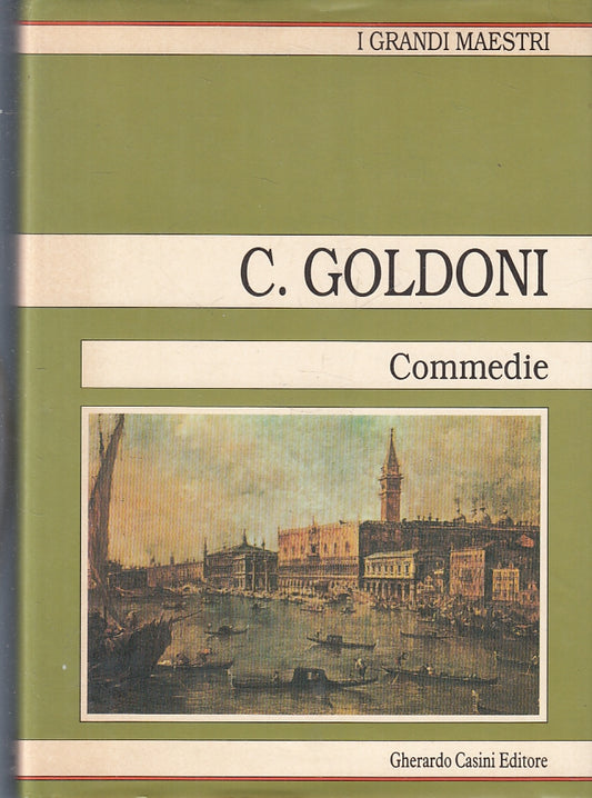 LN- I CAPOLAVORI COMMEDIE - GOLDONI- GHERARDO CASINI- MAESTRI-- 1991- CS- ZFS306