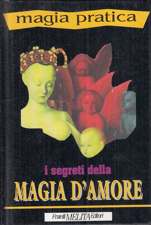 LS- I SEGRETI DELLA MAGIA D'AMORE - DUPRE' - MELITA --- 1992 - C - YFS261