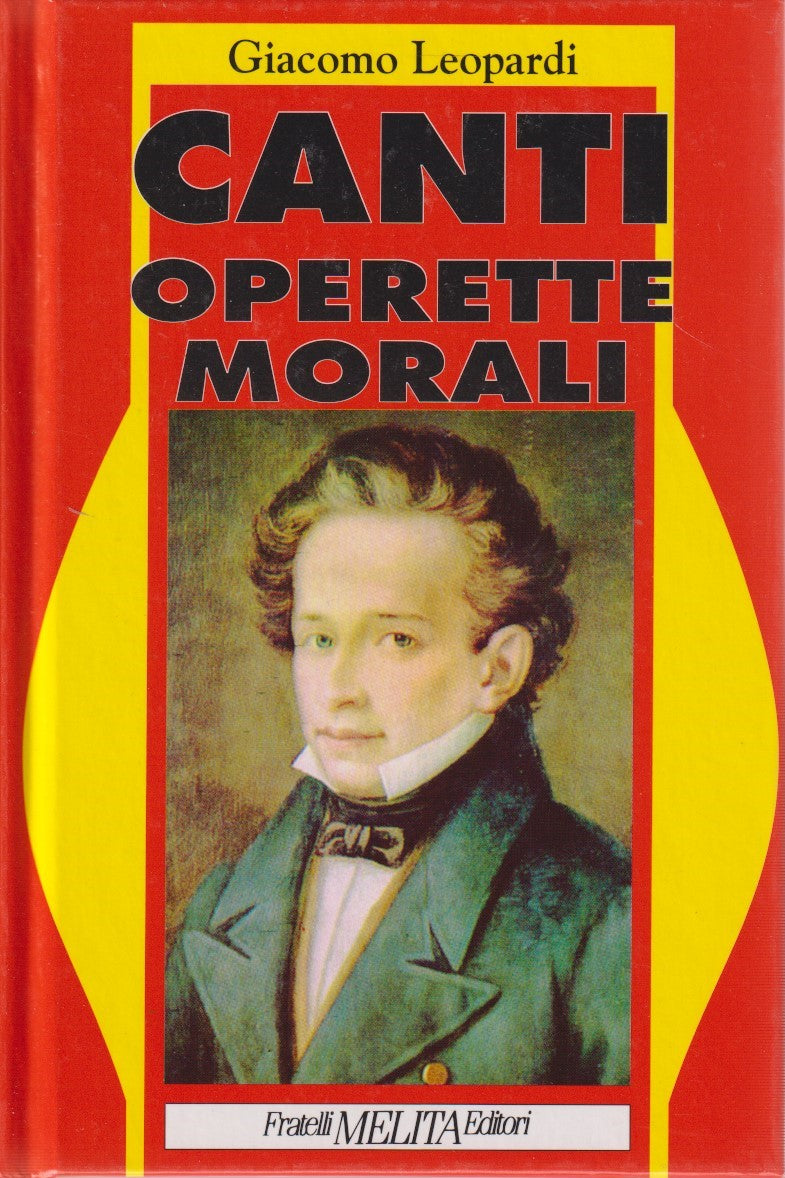 Canti operette morali - Giacomo Leopardi - Melita Capolavori letteratura- JXS335