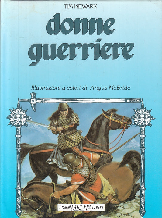 LB- DONNE GUERRIERE - NEWARK McBRIDE - FRATELLI MELITA --- 1991- CS- YFS778
