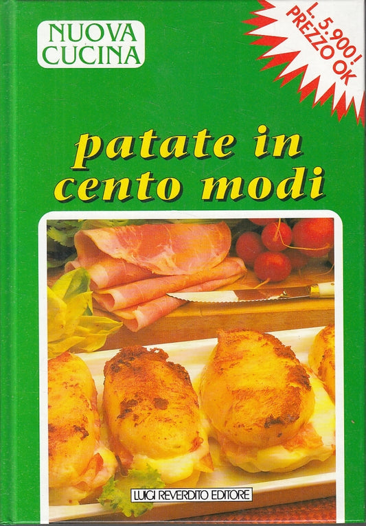 LK- NUOVA CUCINA PATATE IN CENTO MODI - BONOMO- LUIGI REVERDITO--- 1992- C- KXS2