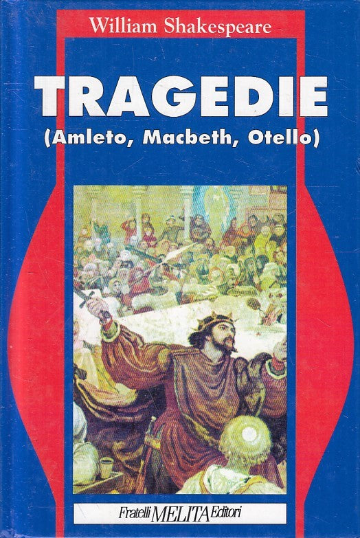 TRAGEDIE (AMLETO, MACBETH, OTELLO) - SHAKESPEARE - MELITA - C - JXS142
