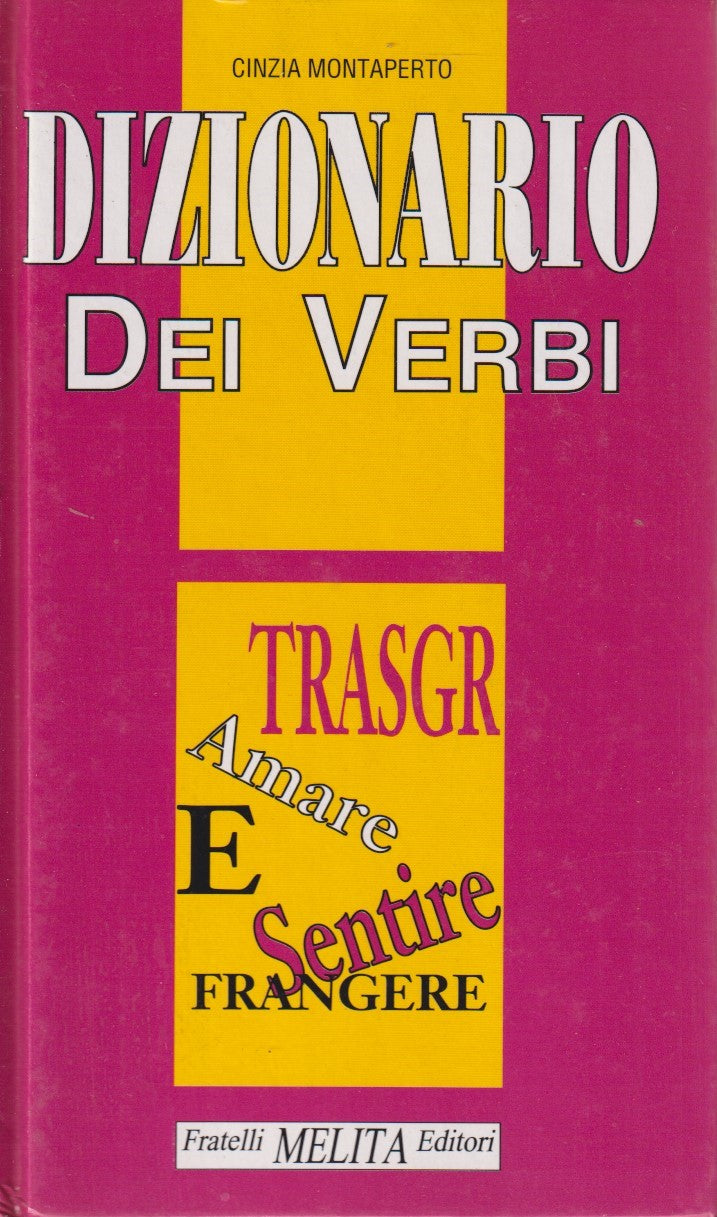 Dizionario dei verbi - Cinzia Montaperto - Melita - JXS224