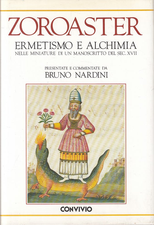LS- COROASTER ERMETISMO E ALCHIMIA - NARDINI - CONVIVIO --- 1989 - CS - YFS334