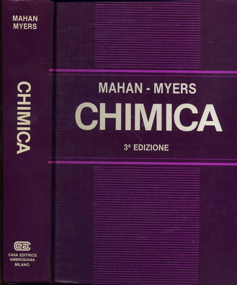LZ- CHIMICA - MAHAN MYERS - CASA EDITRICE AMBROSIANA -- 3a ED.- 1991- C- YFS223