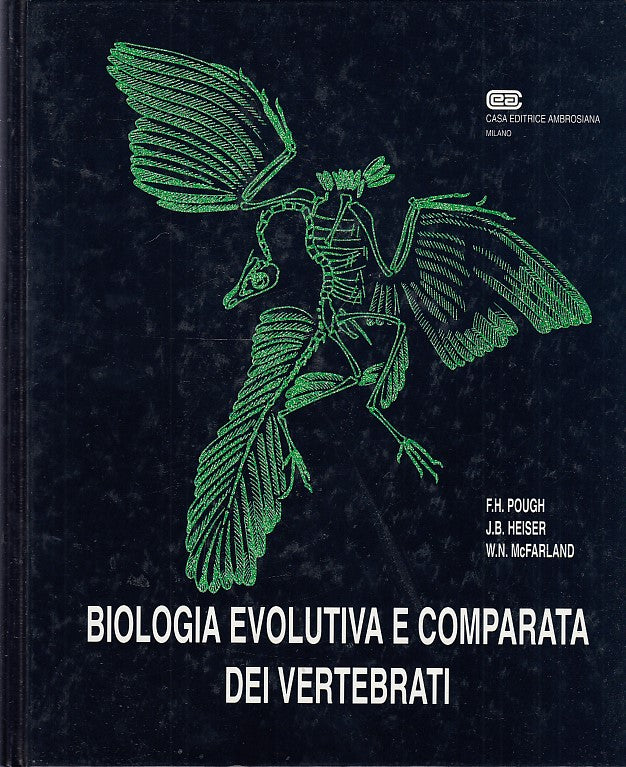 LZ- BIOLOGIA EVOLUTIVA COMPARATA DEI VERTEBRATI- POUGH HEISER--- 1993- C- YDS227