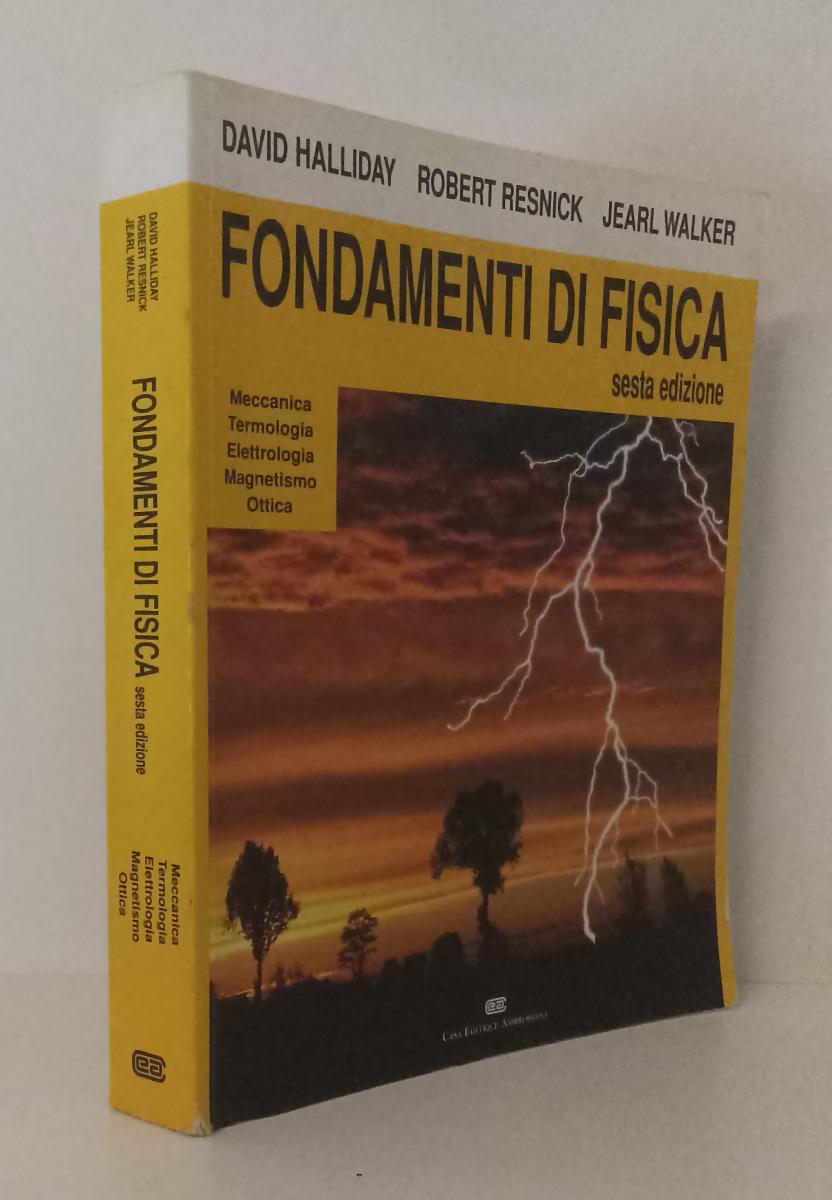 LZ- FONDAMENTI DI FISICA MECCANICA OTTICA MAGNETISMO - HALLIDAY- 2006- B- ZFS584