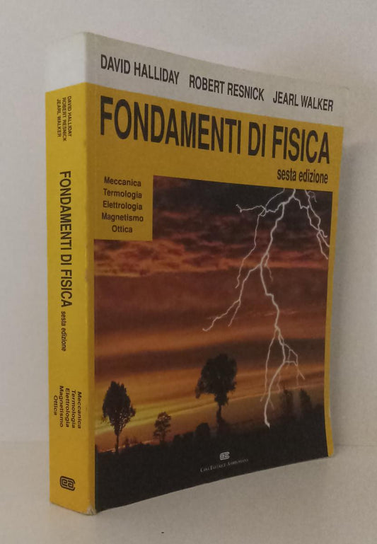 LZ- FONDAMENTI DI FISICA MECCANICA OTTICA MAGNETISMO - HALLIDAY- 2006- B- ZFS584