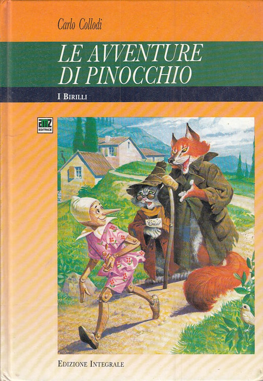 LE AVVENTURE DI PINOCCHIO I BIRILLI - COLLODI - AMZ --- 1989 - C - ZFS426