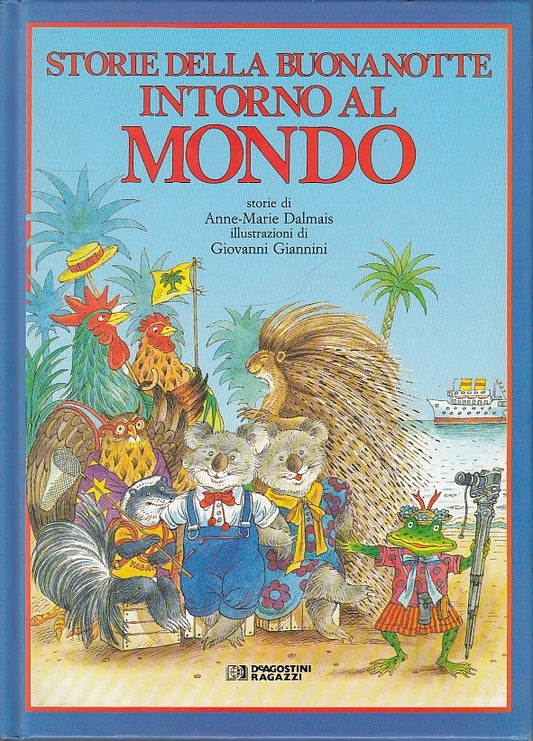 LB- STORIE DELLA BUONANOTTE INTORNO AL MONDO - GIANNINI DALMAIS---- 1990- C- RGZ