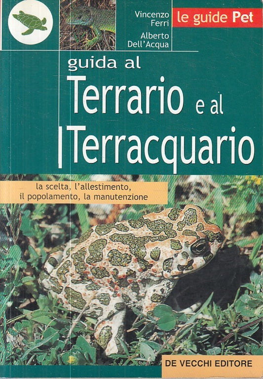 LZ- GUIDA AL TERRAIO E TERRACQUARIO -- DE VECCHI - GUIDE PET-- 1998 - B - ZFS612