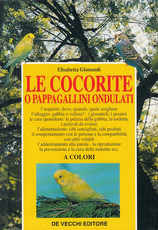 LZ- COCORITE O PAPPAGALLINI ONDULATI - GISMONDI - DE VECCHI--- 1999 - B - ZFS476