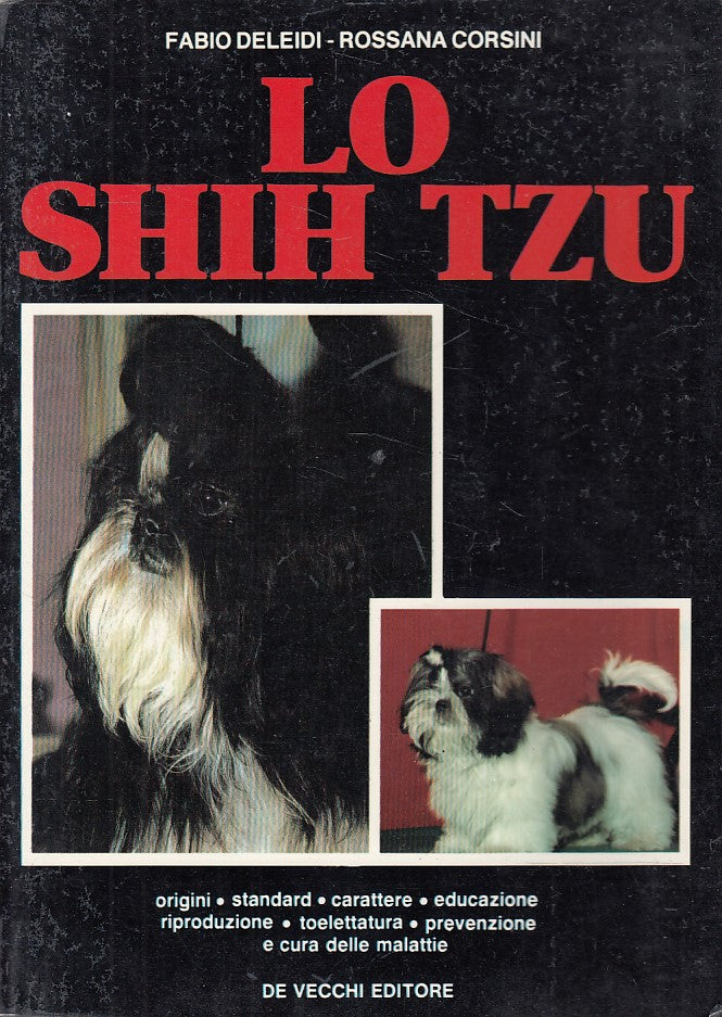 LZ- LO SHIH TZU ORIGINI EDUCAZIONE CURA -- DE VECCHI --- 1989 - B - YDS588