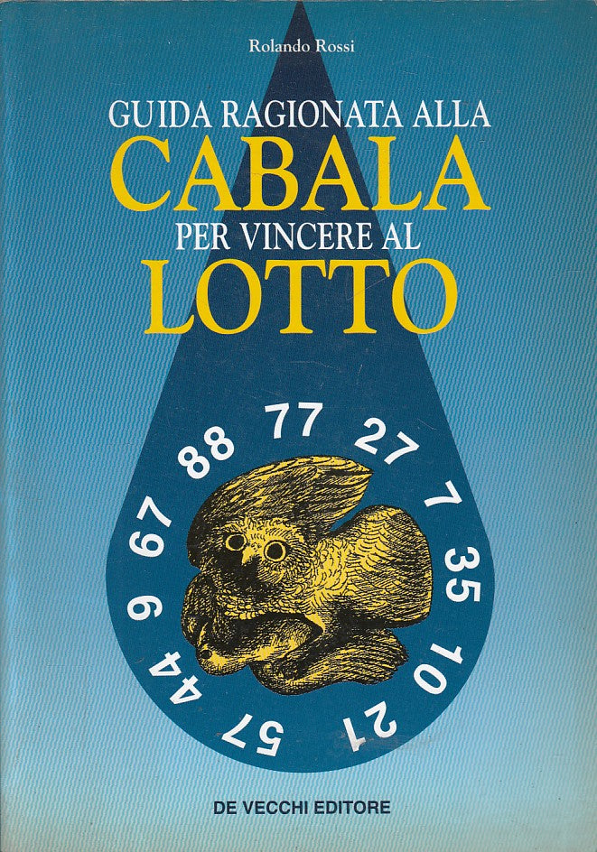 LS- GUIDA RAGIONATA CABALA PER VINCERE LOTTO -- DE VECCHI --- 1991 - B - ZFS171