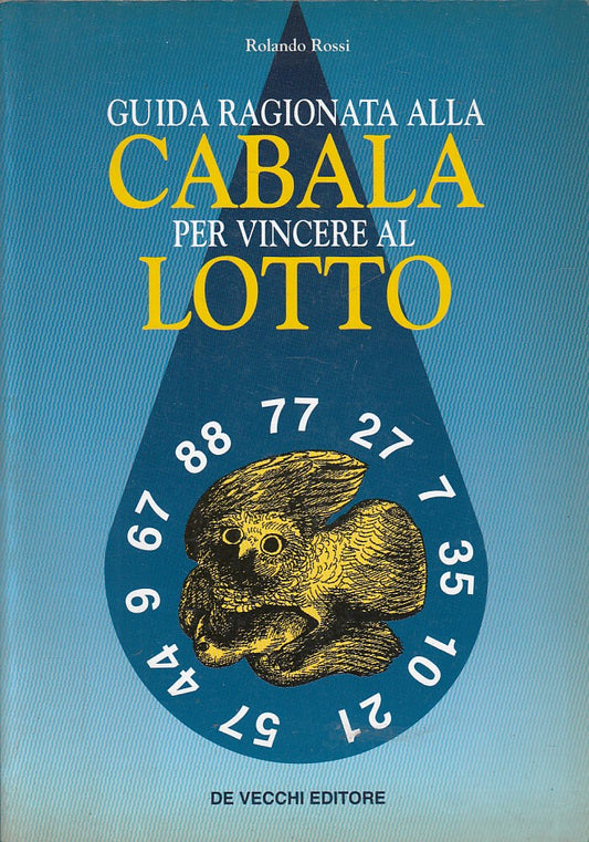 LS- GUIDA RAGIONATA CABALA PER VINCERE LOTTO -- DE VECCHI --- 1991 - B - ZFS171