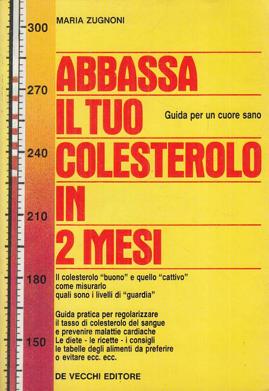 LZ- ABBASSA COLESTEROLO IN 2 MESI - ZUGNONI - DE VECCHI --- 1990 - B - YFS28