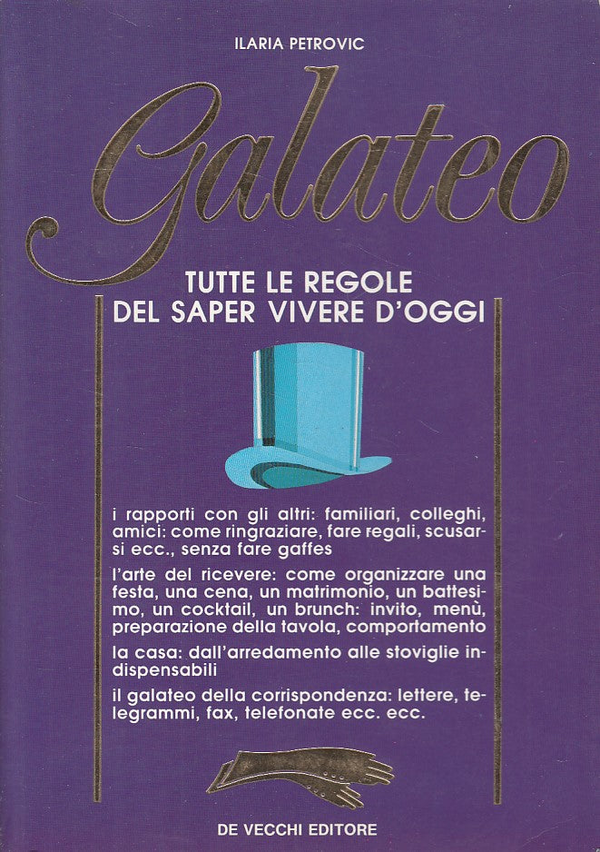 LZ- GALATEO REGOLE SAPERE VIVERE OGGI- PETROVIC- DE VECCHI --- 1991 - B - YDS500
