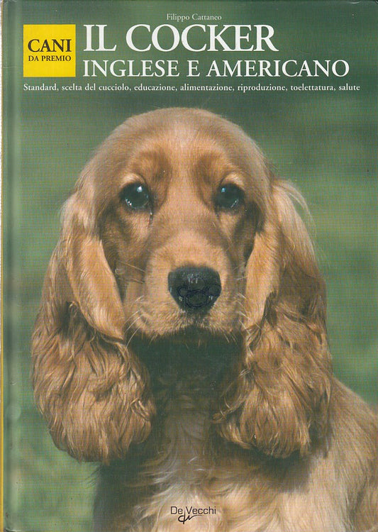 LZ- IL COCKER INGLESE E AMERICANO - CATTENEO - DE VECCHI --- 2005 - C - ZFS434