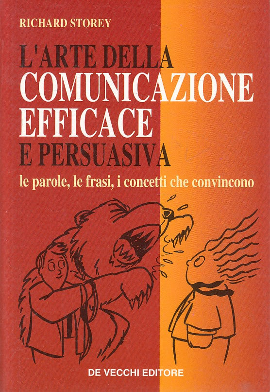 LS- ARTE COMUNICAZIONE EFFICACE E PERSUASIVA -- DE VECCHI --- 1998 - B - YFS472