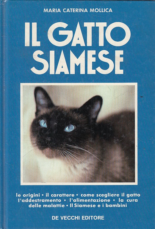 LZ- IL GATTO SIAMESE - MARIA CATERINA MOLLICA - DE VECCHI --- 1989 - C - ZFS333