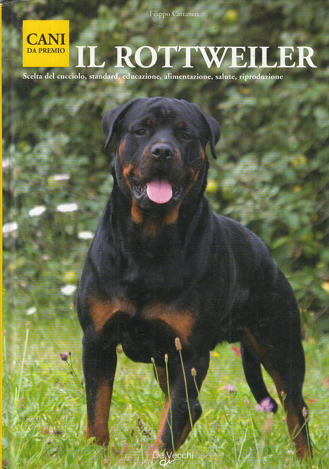 LZ- IL ROTTWEILER - CATTANEO - DE VECCHI - CANI DA PREMIO -- 2004 - C - YFS173