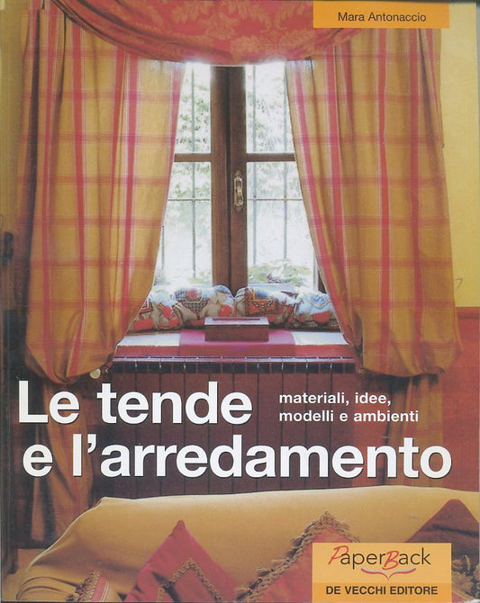 LT- LE TENDE E L'ARREDAMENTO - ANTONACCIO - DE VECCHI --- 2002- B- ZFS565