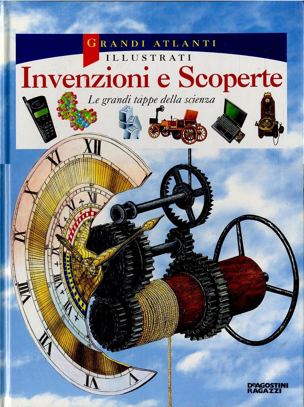 LB- GRANDI ATLANTI ILLUSTRATI INVENZIONI E SCOPERTE-- DeAGOSTINI--- 1996- C- RGZ