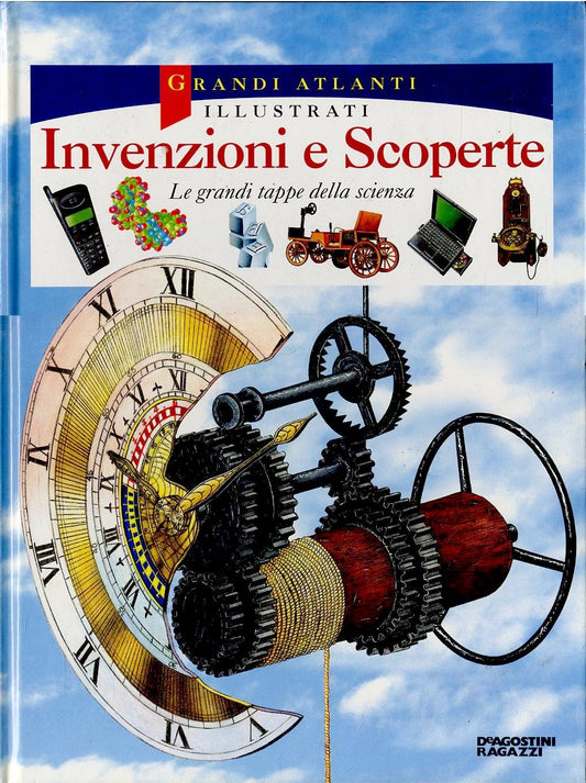 LB- GRANDI ATLANTI ILLUSTRATI INVENZIONI E SCOPERTE-- DeAGOSTINI--- 1996- C- RGZ