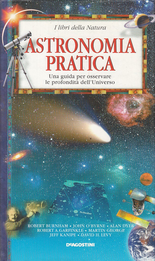 LZ- ASTRONOMIA PRATICA GUIDA UNIVERSO -- DE AGOSTINI --- 1998 - CS - ZFS455